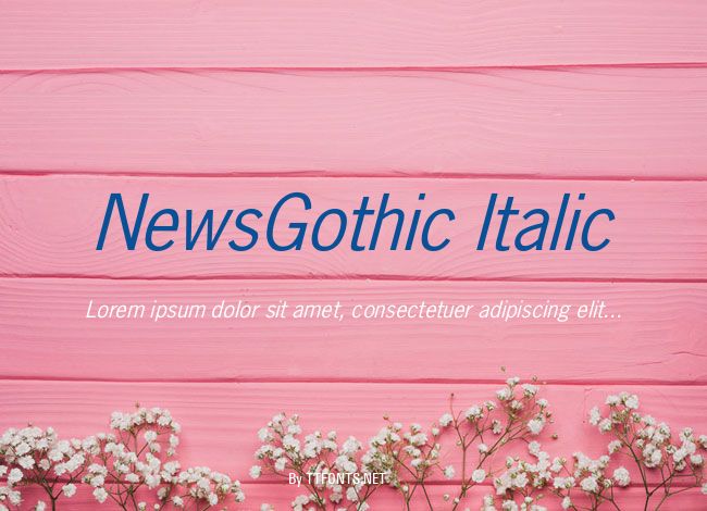 NewsGothic Italic example
